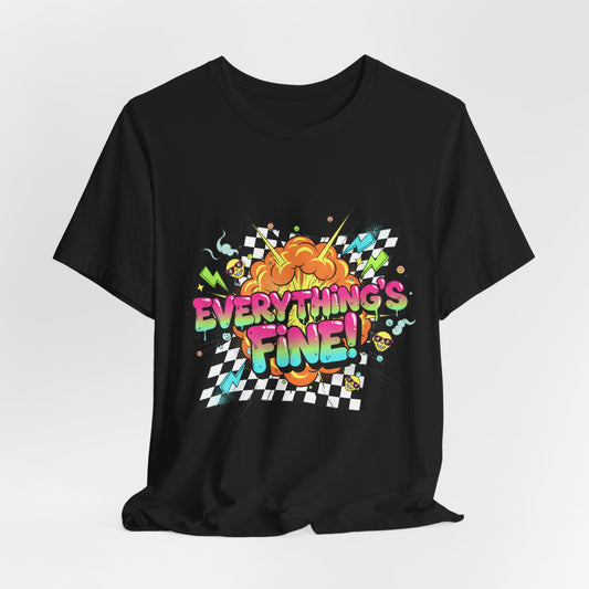 Everything's Fine Tee | crash out meltdown shirt, neon graffiti checkerboard