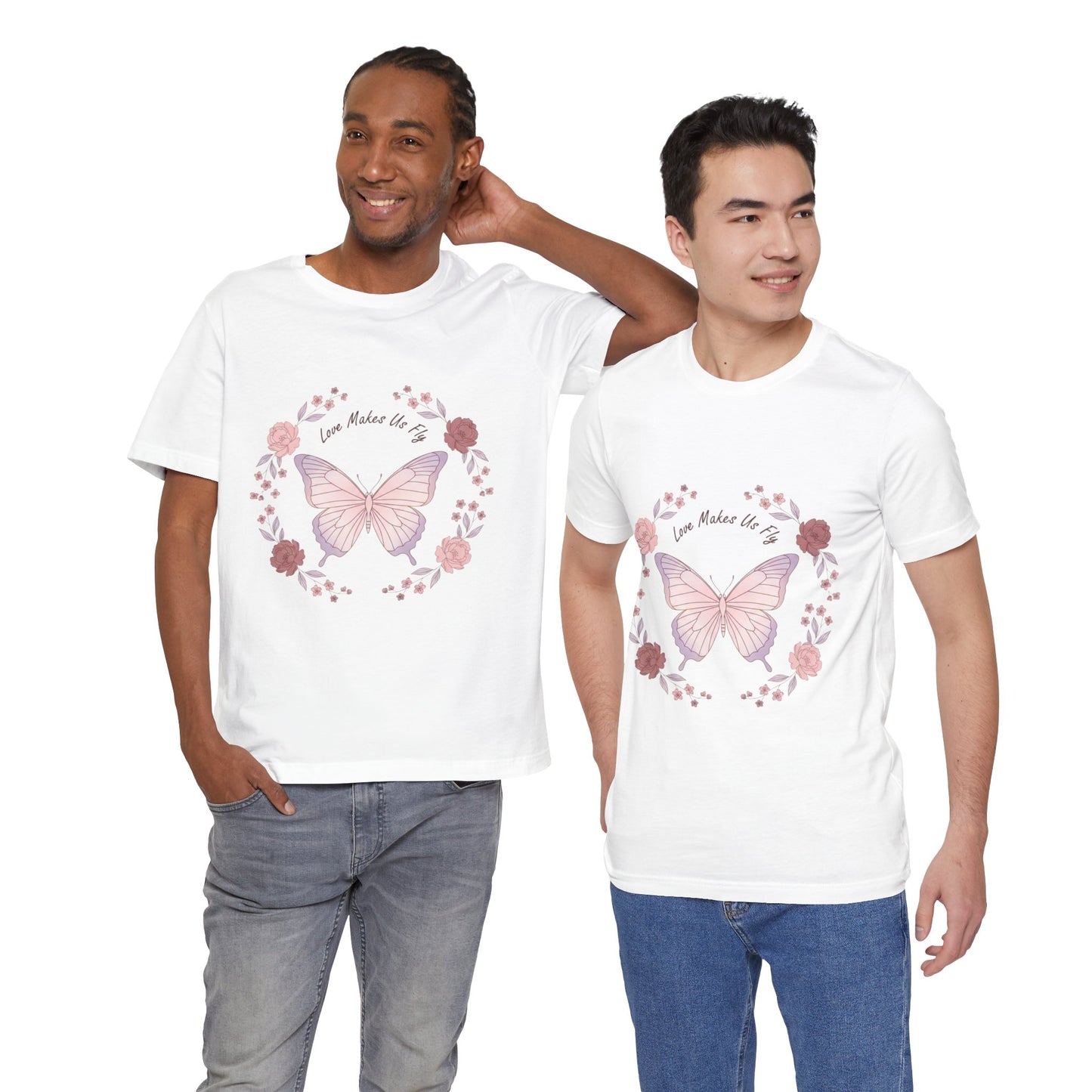 Love Makes Us Fly Butterfly T-Shirt — Floral Butterfly Love Tee