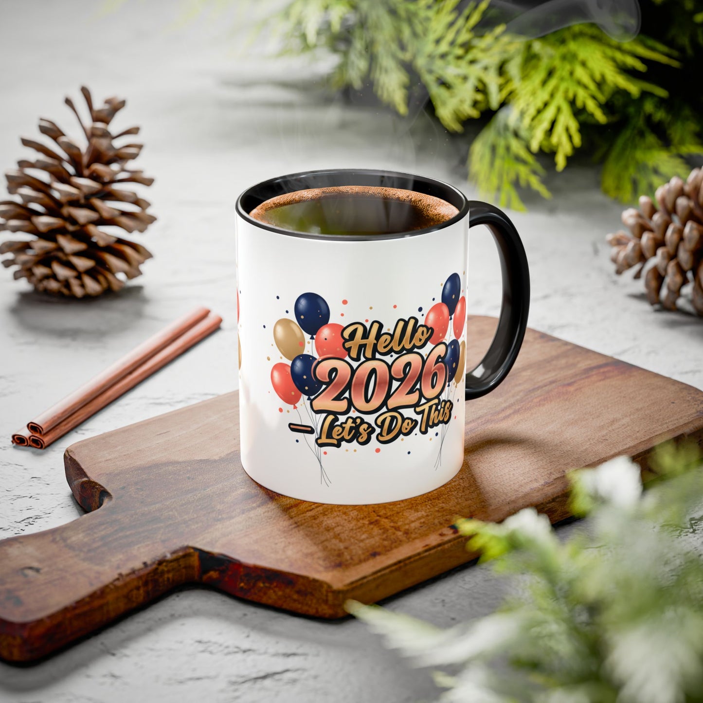 Hello 2026 Coffee Mug — "Let’s Do This" New Year Celebration Mug (11oz/15oz)