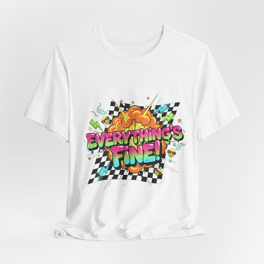 Everything's Fine Tee | crash out meltdown shirt, neon graffiti checkerboard