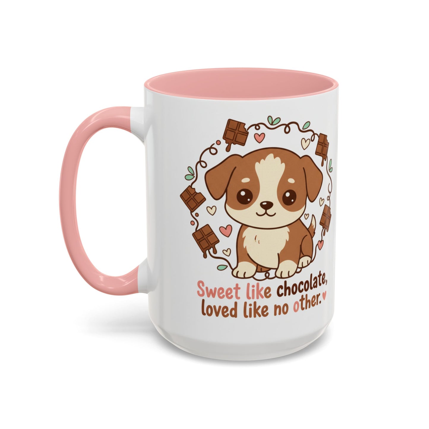 Sweet Like Chocolate Puppy Coffee Mug — 11/15 oz Accent Mug