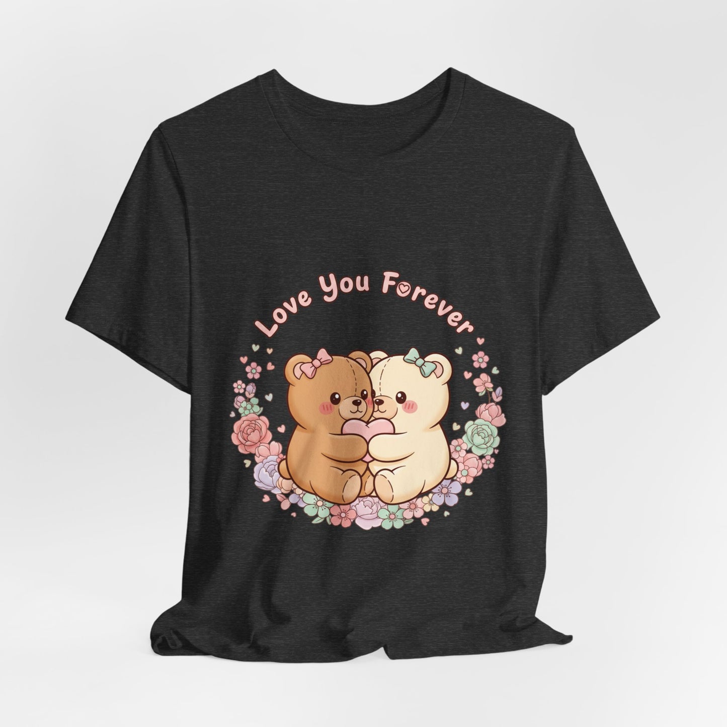 Love You Forever Bears Tee | Friendship Valentine, Platonic Love