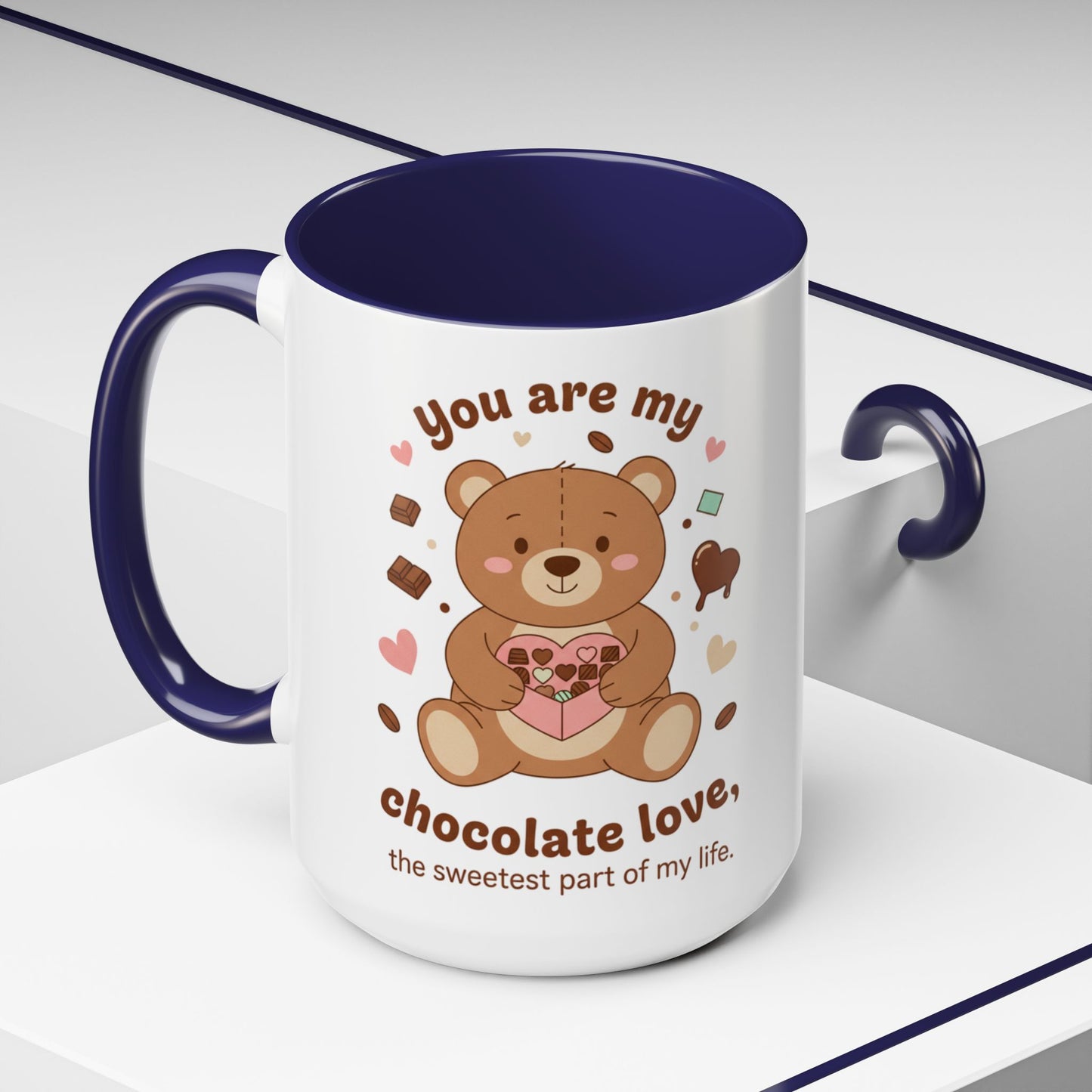 You Are My Chocolate Love Bear Mug — Accent Coffee Cup (11/15 oz)
