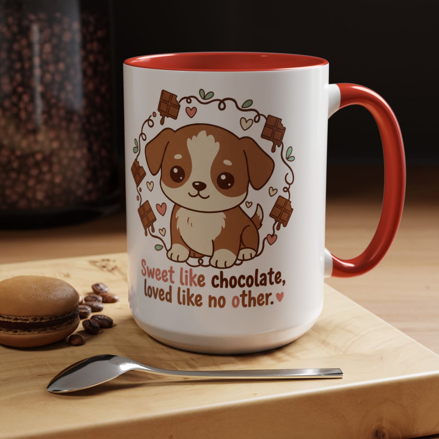 Sweet Like Chocolate Puppy Coffee Mug — 11/15 oz Accent Mug