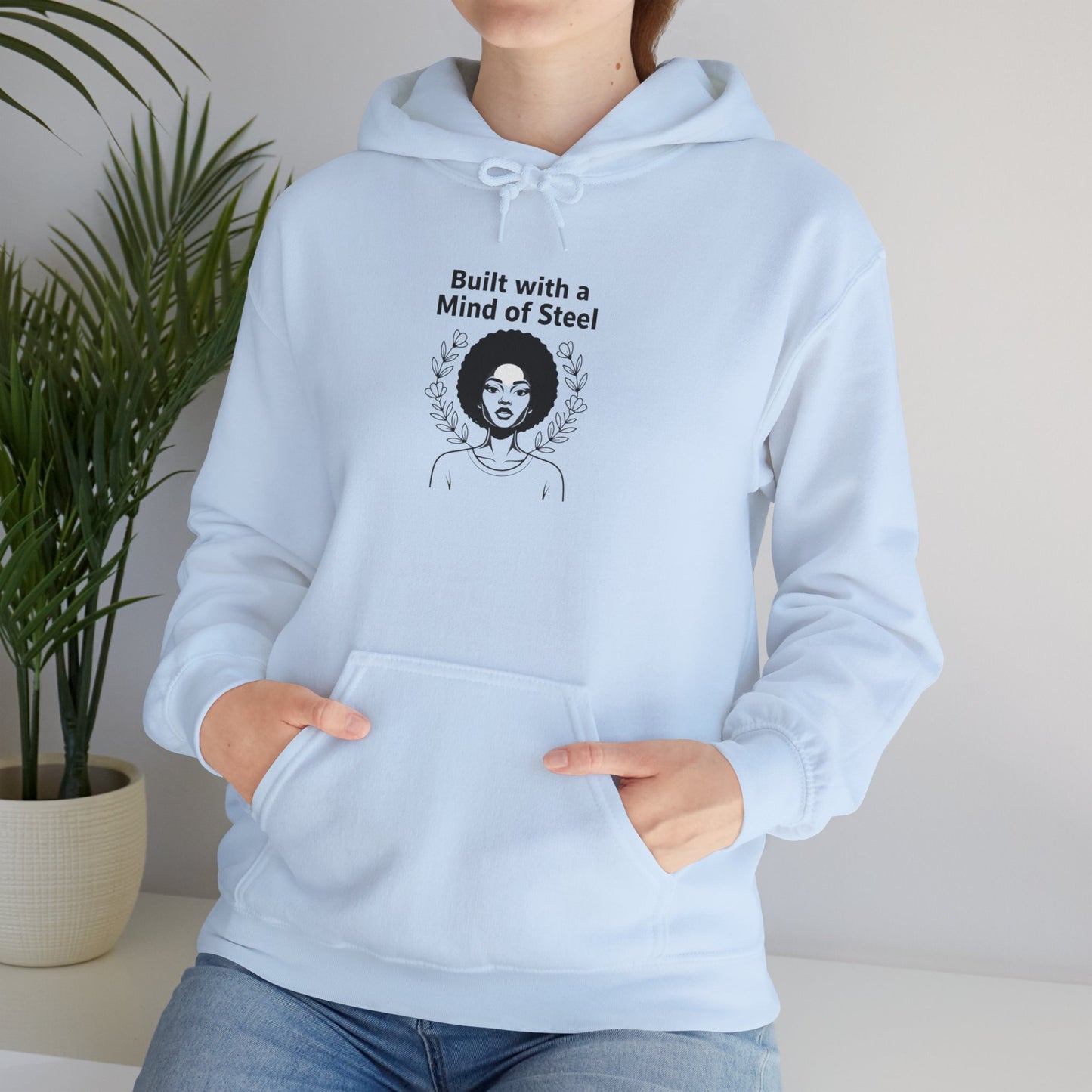 'Built With A Mental Of Steel' Hoodie — Empowering Women's Motivation Sweatshirt