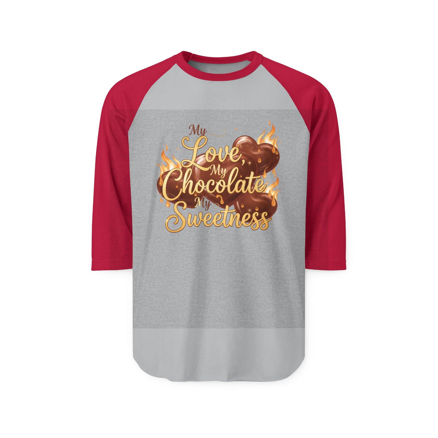 My Love My Chocolate My Sweetness Raglan Shirt