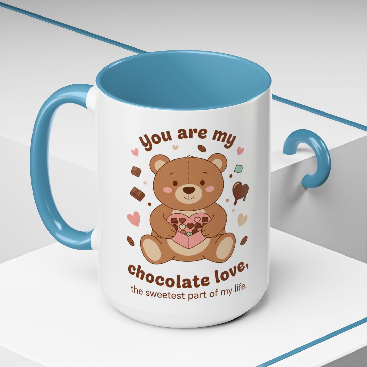 You Are My Chocolate Love Bear Mug — Accent Coffee Cup (11/15 oz)