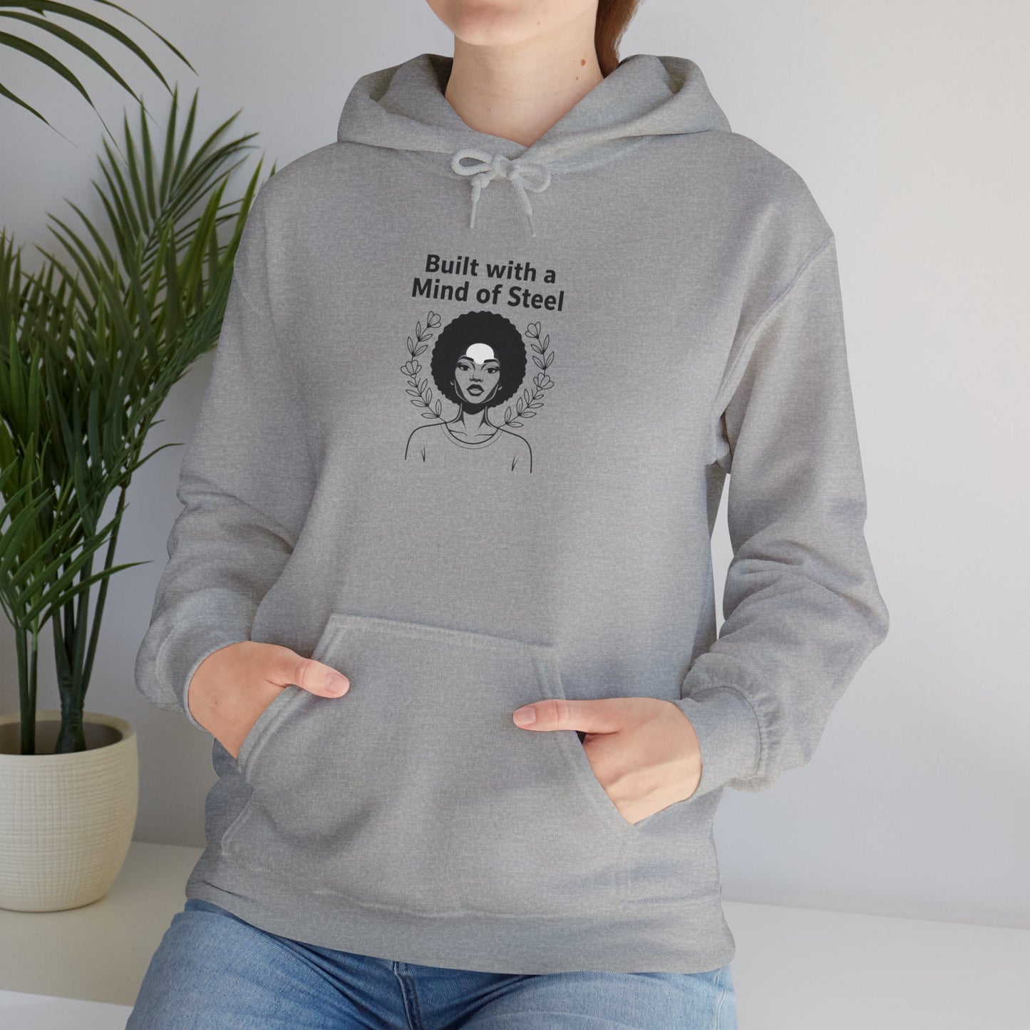 'Built With A Mental Of Steel' Hoodie — Empowering Women's Motivation Sweatshirt