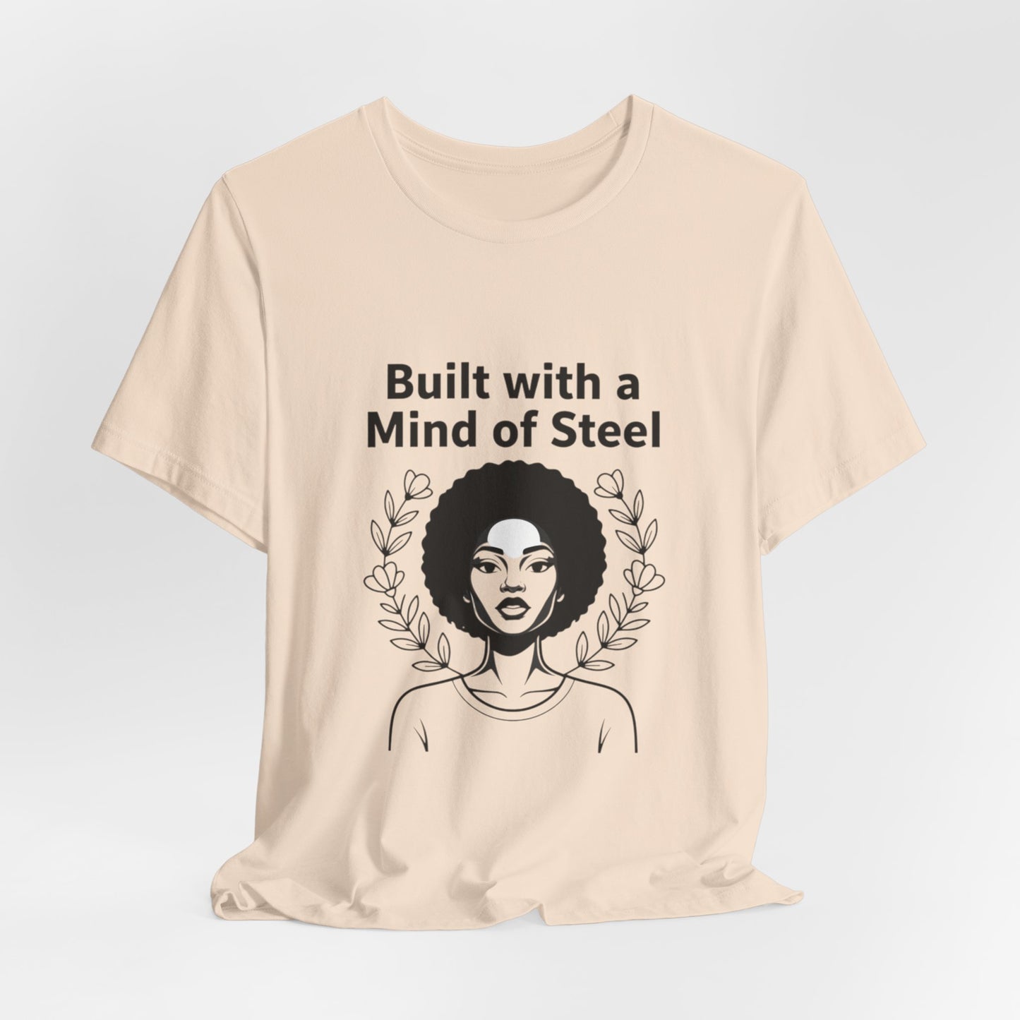 Mental of Steel Woman T-Shirt — Strong Women Graphic Tee