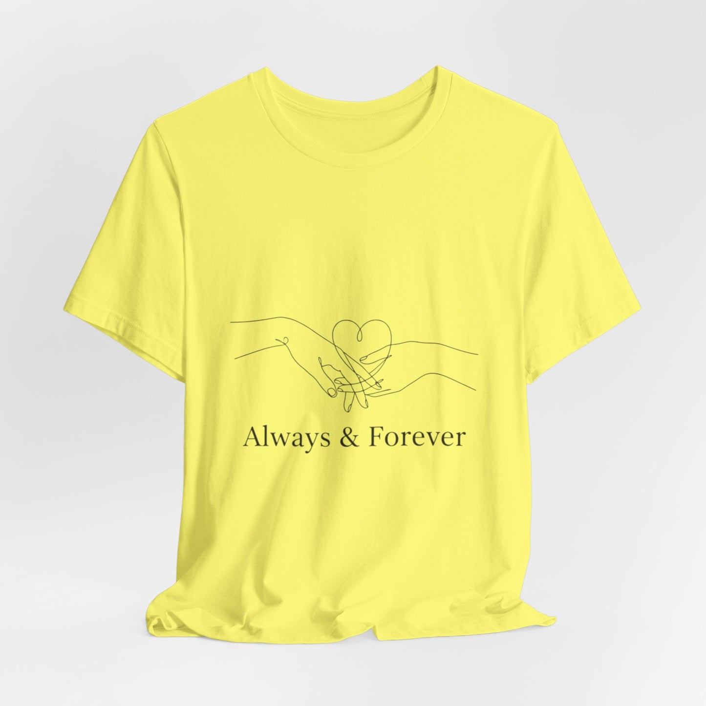 Always & Forever Love T-Shirt