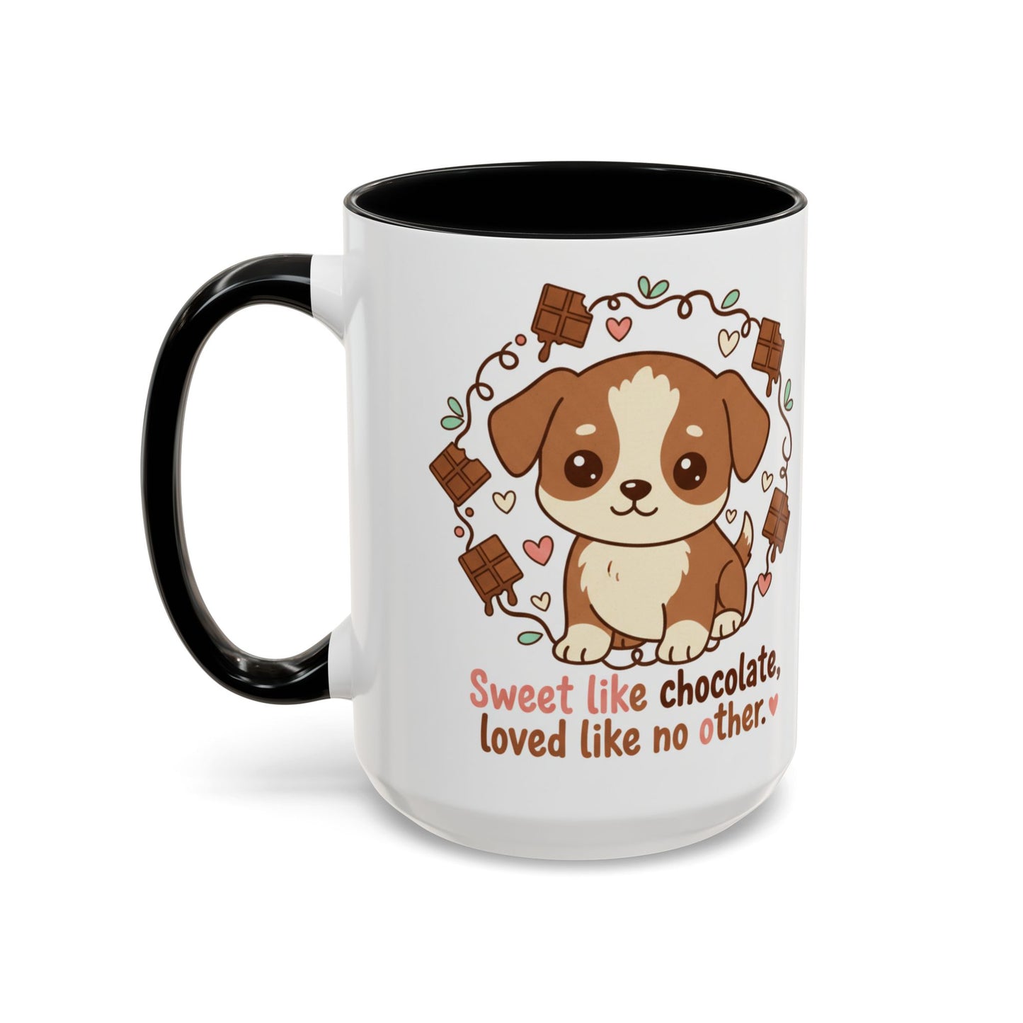 Sweet Like Chocolate Puppy Coffee Mug — 11/15 oz Accent Mug