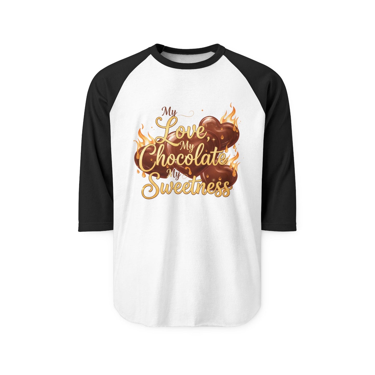 My Love My Chocolate My Sweetness Raglan Shirt