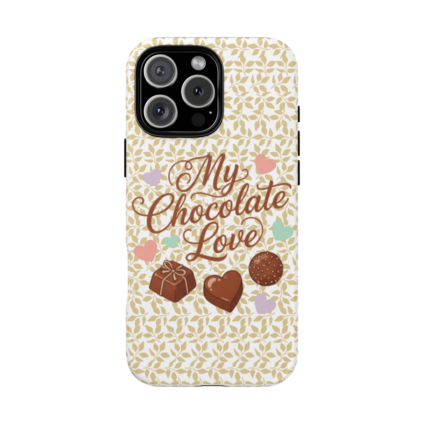 Phone Case — "My Chocolate Love" Decorative Protective Cover